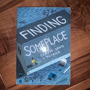 Finding Someplace by Denise Lewis Patrick